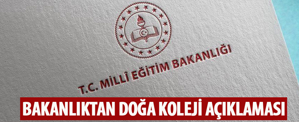 Bakanlıktan Doğa Koleji açıklaması