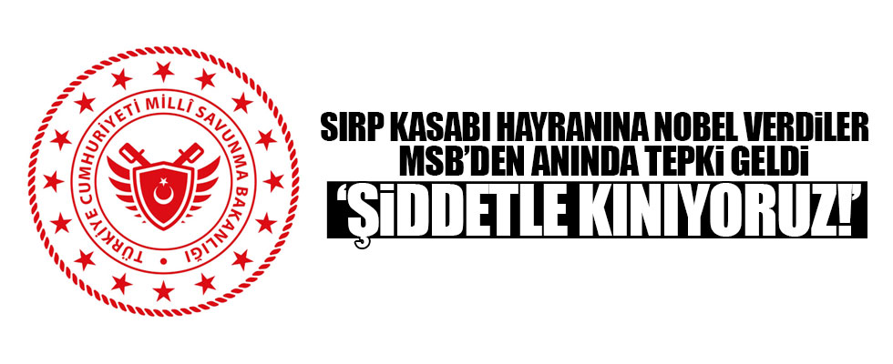 MSB'den Nobel tepkisi