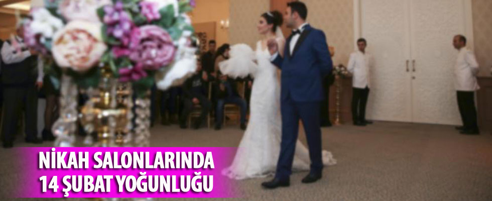 Nikah salonlarında Sevgililer Günü yoğunluğu