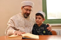 STRATEJI - Diyanet İşleri Başkanı Erbaş, Kur'an Kursunun Açılışını Yaptı