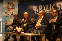 KARA HARP OKULU - Mardin'de 'Anadolu Tarih Ve Kültür Birliği Buluşması' Gerçekleştirildi