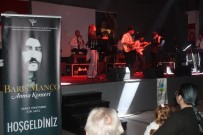 İSMET İNÖNÜ - Ayvalık'ta Barış Manço Sevgisi Salonlara Sığmadı