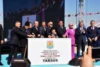 MEVLÜT KARAKAYA - Tarsus'ta 472 Dairelik Toplu Konut Projesinin Temeli Atıldı