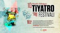 RÜÇHAN ÇALIŞKUR - Ataşehir Tiyatro Festivali 10 Yaşında