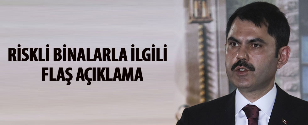 Çevre ve Şehircilik Bakanı Kurum: Riskli binaların yıkımına ilişkin bir süreç başlattık