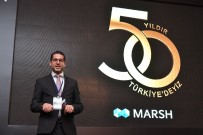 OLIVER - Marsh'tan Türkiye'deki 50'Nci Yılında Yatırım Sinyali