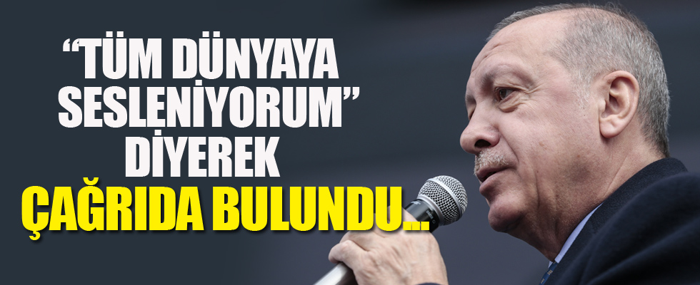 Cumhurbaşkanı Erdoğan'dan Avrupa ve ABD'ye İdlib çağrısı