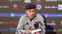 ABDULLAH AVCı - Abdullah Avcı Açıklaması 'Maç Öncesi Birçok Senaryo Ortaya Çıktı'