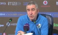 BURSASPOR TEKNIK DIREKTÖRÜ - 'Bu Kadar Basit Gol Yemeyeceksiniz'
