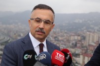 KEMAL ÇEBER - Rize Valisi Kemal Çeber Açıklaması 'Rize İçin Kentsel Dönüşüm Kaçınılmaz'