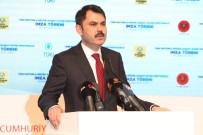 UĞUR İBRAHIM ALTAY - Bakan Kurum Açıklaması 'Hedefimiz Önümüzdeki 5 Yıllık Süreçte Her Yıl 300 Bin Konutu Dönüştürmek'