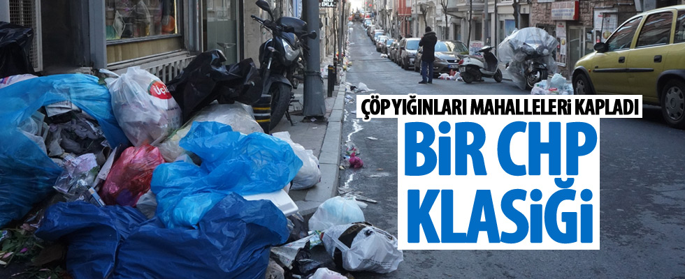Şişli'de çöp yığınları oluştu