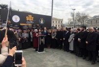 AYDIN YILMAZ - AK Partililer Beyazıt Meydanı'nda 28 Şubat'ı Protesto Etti