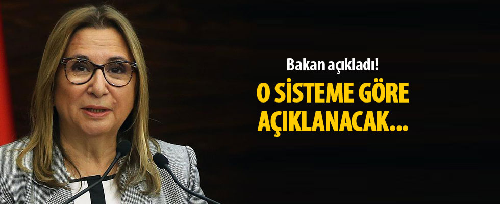 Bakan açıkladı! O sisteme göre açıklanacak...