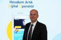 TURKCELL - Müşteri deneyiminde 'Dijital Operatör' dönemi