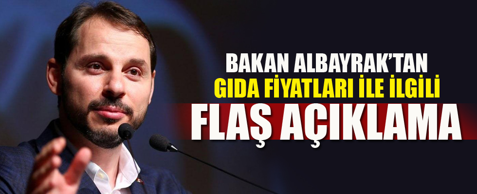 Bakan Albayrak'tan gıda fiyatlarıyla ilgili açıklama!