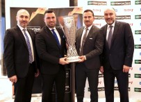 ERGÜN PENBE - Global Araç Kiralama Şirketi UEFA Kupası'nı İstanbul'a Taşıdı