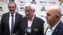 METIN ŞAHIN - Dünya Tekvando Federasyonu Başkanı Choue'den Türkiye'ye Övgü