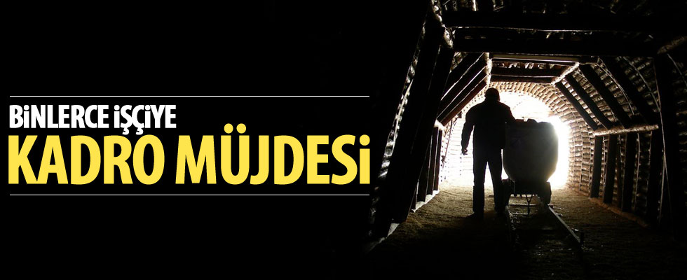 Binlerce işçiye müjde!