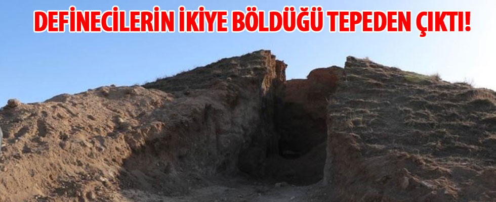 Definecilerin ikiye böldüğü tepeden anıt mezar çıktı