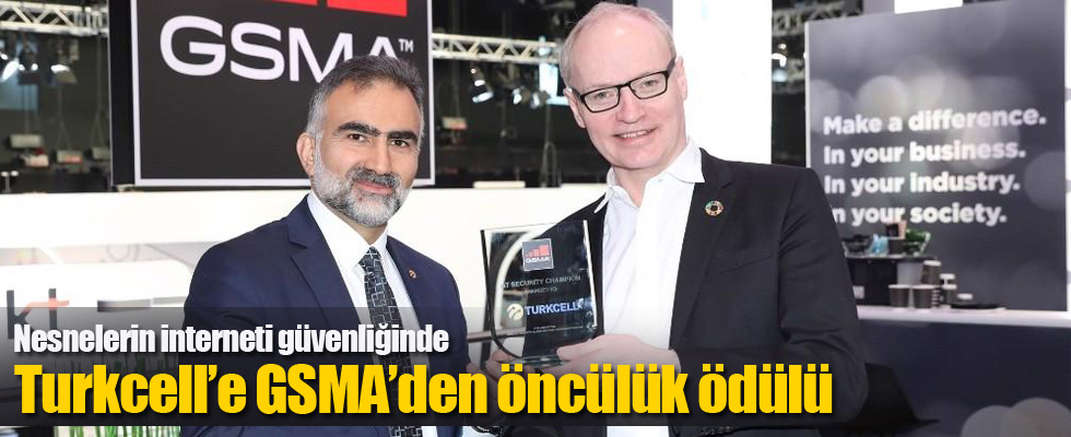 Nesnelerin interneti güvenliğinde Turkcell’e GSMA’den öncülük ödülü