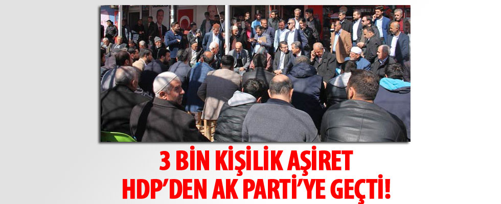Batman'da 3 bin kişilik aşiret HDP’den AK Parti’ye geçti!