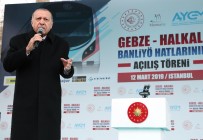 YAVUZ SULTAN SELİM - Gebze-Halkalı Banliyö Tren Hatları Açıldı