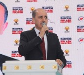 NUMAN KURTULMUŞ - Kurtulmuş Açıklaması 'Bu Seçimin Sonuçlarını Dünyanın Dört Bir Tarafındaki Mazlum Milletler Takip Ediyor'