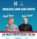 NECİP FAZIL KISAKÜREK - Gençler Bu Programda Zirveyle Tanışacak