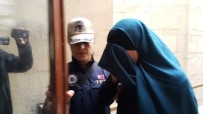SAVCILIK SORGUSU - Kırmızı Bültenle Aranan DEAŞ'lı Kadın Adliyeye Sevk Edildi