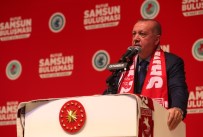 AVRUPA PARLAMENTOSU - Cumhurbaşkanı Erdoğan Açıklaması 'Keşke Öyle Bir Karar Verseler Ama Vermezler, Veremezler'
