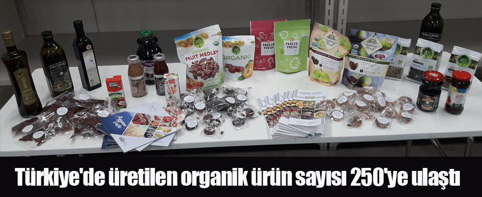 Türkiye'de üretilen organik ürün sayısı 250'ye ulaştı