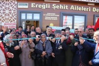 HAYRETTIN ÇIFTÇI - Ereğli'de Şehit Aileleri Derneği'nin Açılışı Gerçekleştirildi