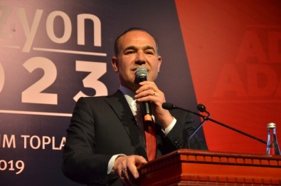Sözlü Açıklaması 'Adanamızı 2023'E Taşıyacak Projelerimizi Tasarladık'