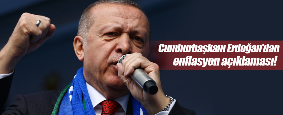 Cumhurbaşkanı Erdoğan'dan flaş enflasyon açıklaması!