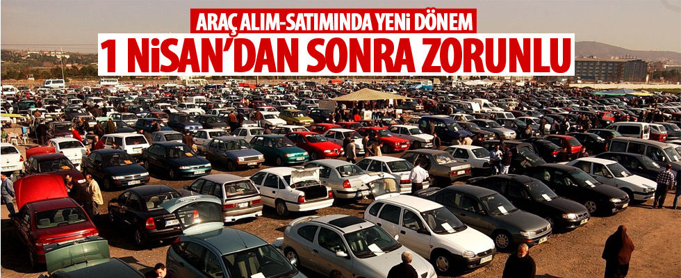 Araç alım-satımında yeni dönem!