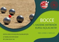 REFERANS - Kayseri'de 1. Kademe Bocce Antrenör Kursu Açılacak