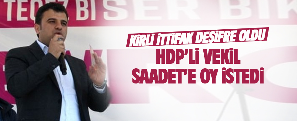 HDP Şanlıurfa Milletvekili Ömer Öcalan, Saadet Partisi'ne oy istedi.