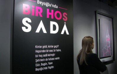 Beyoğlu'nda 'Bir Hoş Sedâ' Sergisi Açıldı