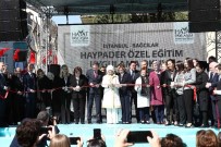 İSTANBUL EMNIYET MÜDÜRÜ - Emine Erdoğan, Bağcılar'da Özel Eğitim Ve Uygulama Okulunun Açılış Törenine Katıldı