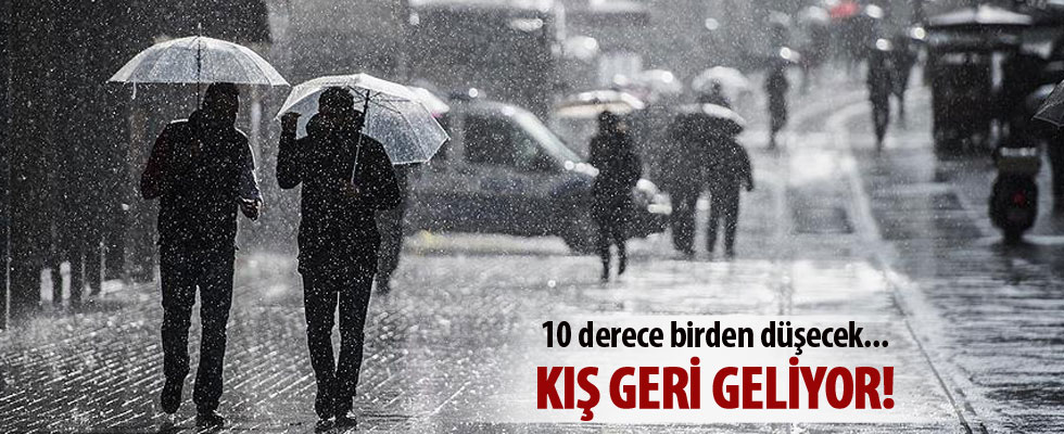 Kış geri geliyor (Sıcaklık 10 derece düşecek)