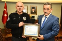 OSMAN KAYMAK - Kahraman Polise Vali Kaymak'tan Başarı Belgesi