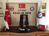 SAĞLıK VE SOSYAL HIZMET ÇALıŞANLARı SENDIKASı - Sağlık Sen Kayseri Şube Başkanı Mahmut Faruk Doğan Ankara Yolcusu