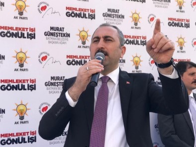 Adalet Bakanı Gül Açıklaması 'Evinizin Önüne Çukur Kazanlara Oy Vermeyin'