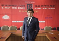 GAYRİMENKUL FUARI - Türk Gayrimenkul Sektörü İle Yabancı Alıcılar Buluşacak