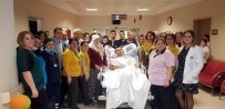 AĞIR YARALI - Yaşama Tutunduğu Hastanede Doğum Günü Sürprizi