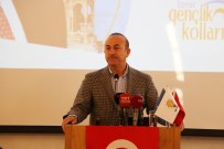 HOŞGÖRÜSÜZLÜK - Bakan Çavuşoğlu Açıklaması 'CHP Üzerinden PKK, Bizzat PKK Destekçilerini Listelere Yerleştiriyor'