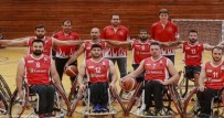 TEKERLEKLİ SANDALYE BASKETBOL - TSB Milli Takımı, Avrupa Şampiyonası İçin Karabük'te Kampa Girecek