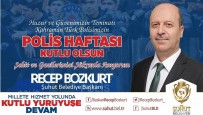 Başkan Bozkurt'un Polis Haftası Mesajı