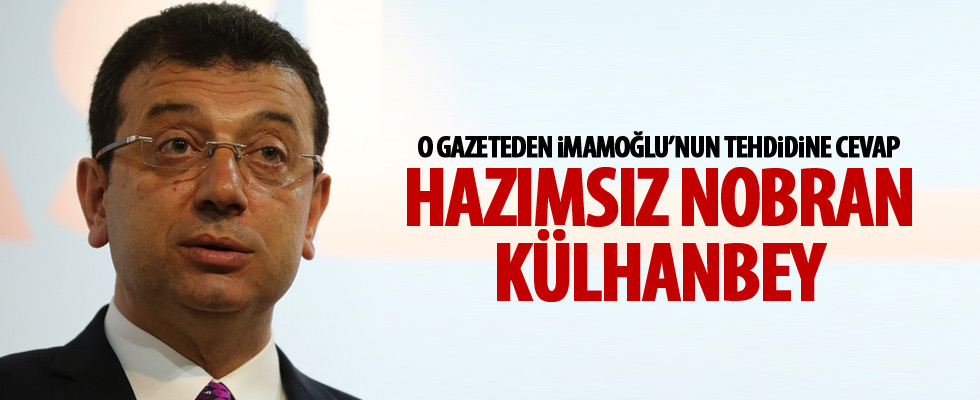 İmamoğlu'nun tehdidine cevap!